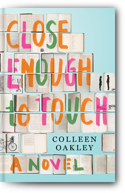 Close Enough to Touch - Kindle edition by Oakley, Colleen. Literature &  Fiction Kindle eBooks @ .